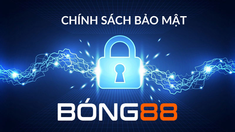 Chính sách bảo mật bong88mobi.info